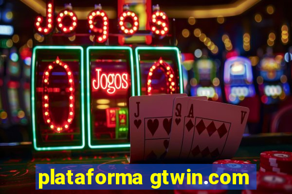 plataforma gtwin.com